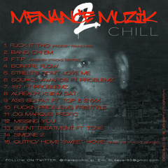 CHILL: Streets Dont Love Me