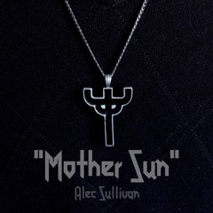 Judas Priest's "Mother Sun" by Alec Sullivan