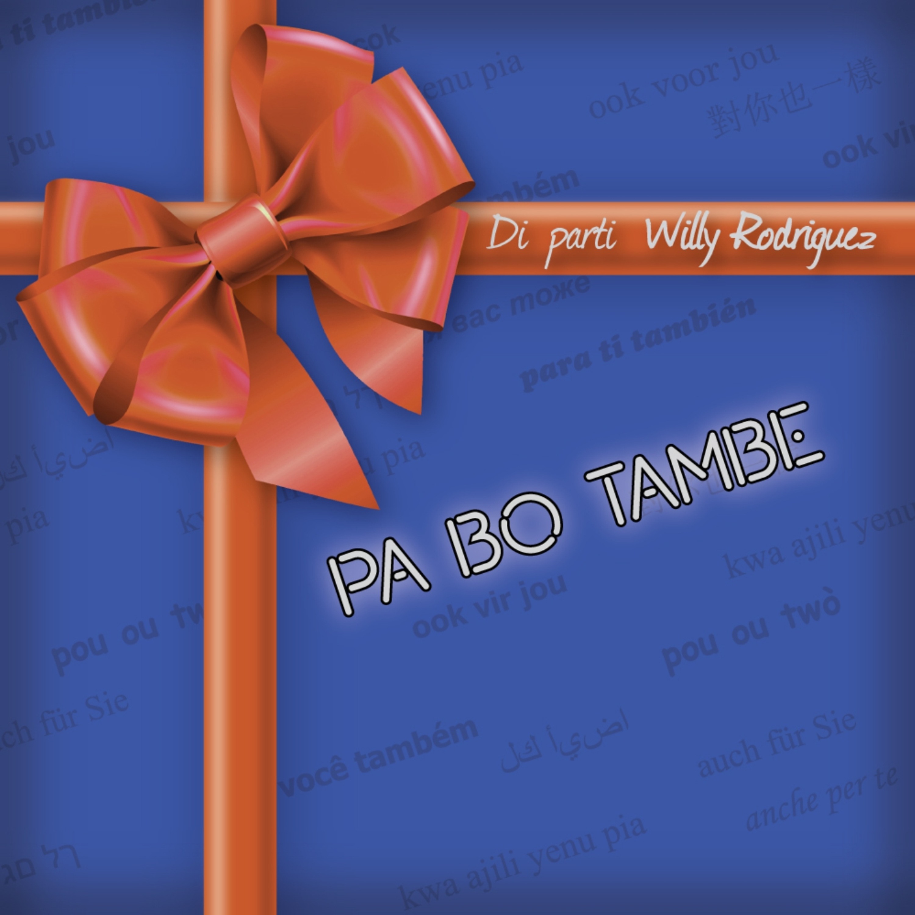 Pa bo tambe (Willy Rodriguez) episode artwork