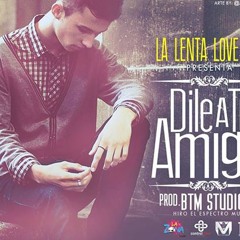 LA LENTA LOVE RAP° (DILE A TU AMIGA) °I°-DEEJAY FRANZITO'FLOW-°I°