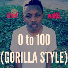 0 To 100 [Gorilla Style Remix]