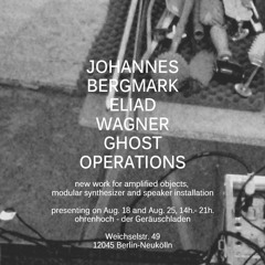 ghost operations- johannes bergmark & eliad wagner excerpt 1