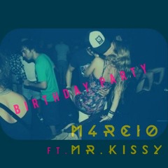 Birthday Party REMIX