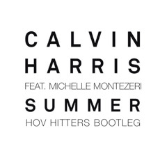 Summer (HOV Hitters Trap Bootleg)