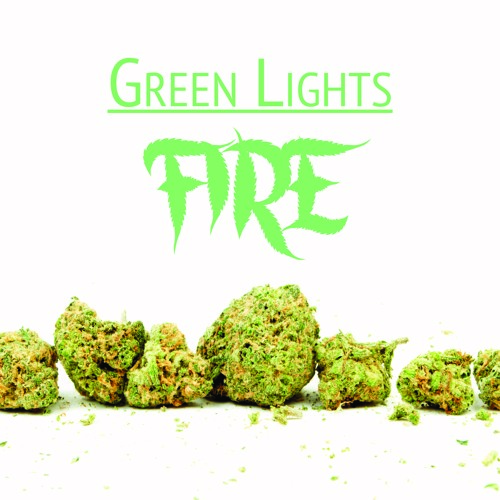 Green Lights - Fire
