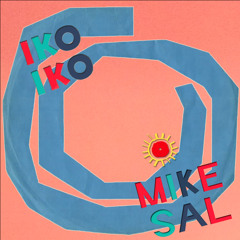 Mike Sal - Iko Iko