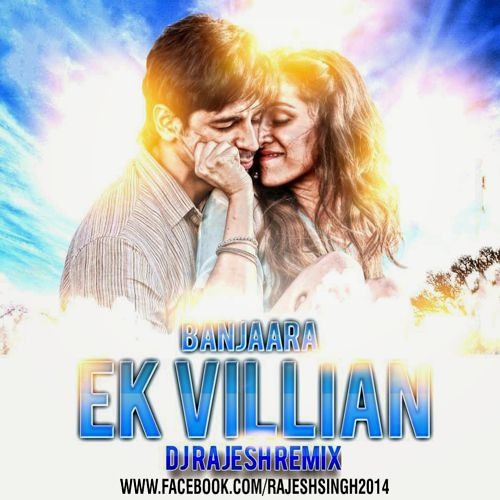 Banjara Ek Villian Mashup