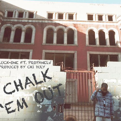 Luck-One - "Chalk Em Out" f. PropaneLV #WeeklyWonders