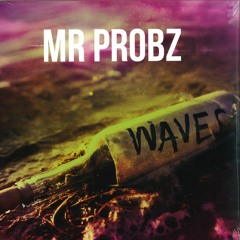 Mr. Probz - Waves (Dj Free meets Stereo Players Remix)