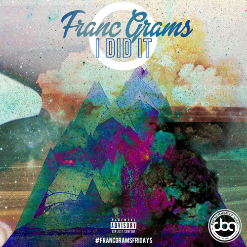 Franc Grams- I Did It #FrancGramsFridays