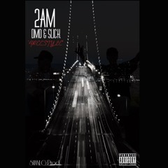 2AM Freestyle