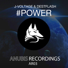 J - Voltage Ft. DESTFLΛSH - #POWER (Original Mix) [ANUBIS RECORDINGS] (OUT NOW)