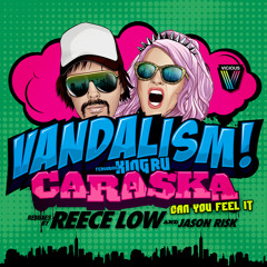 Vandalism - Caraska [Can You Feel It] (Jason Risk Remix) [OUT NOW]