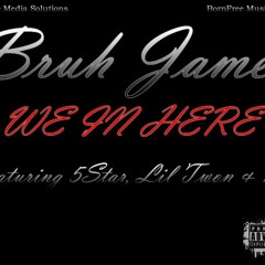 We In Here Remix Ft. 5star, Lil Twon & K9 of V.I.P