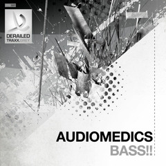 Audiomedics - Bass!!