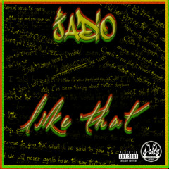 Jadio - Like That