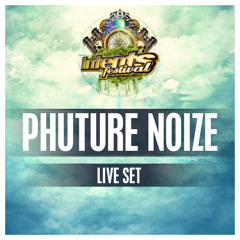 Phuture Noize - Live Set - Intents Festival 2014