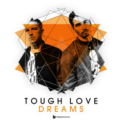 Tough Love - 'Dreams (Panda Remix)'
