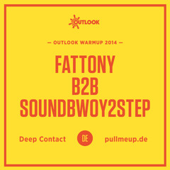 Fattony b2b Soundbwoy2step - Outlook Warmup 2014 (pullmeup.de podcast 4)
