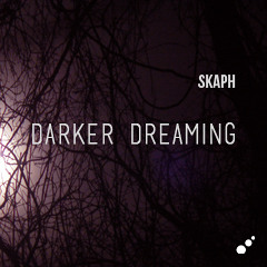 Darker Dreaming