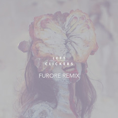 Clickers (Furore Remix) [FREE DOWNLOAD]