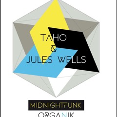 Taho & Jules Wells - Midnight Funk