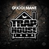 Gucci Mane ft Young Scooter Fredo Santana - Jugg House