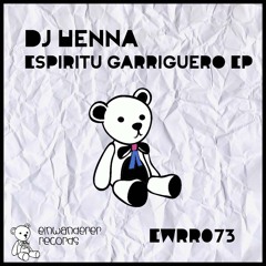 Dj Henna - Espiritu Garriguero (Original Mix)