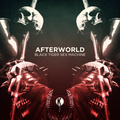 Black Tiger Sex Machine - Afterworld (EP Preview Mix)