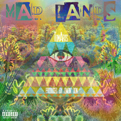 TomArts - Mad Lands- Produced By Qwon Don
