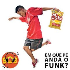 Em que pé anda o funk?
