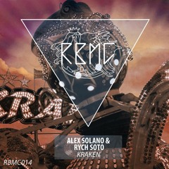 Rych Soto & Alex Solano -Kraken ( Original mix)(OUT NOW)