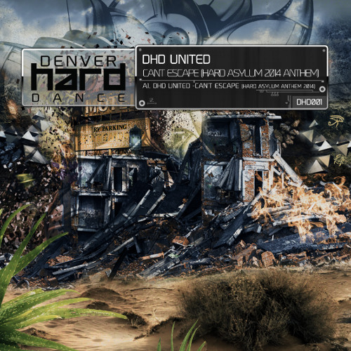 DHD United - Can’t Escape (Hard Asylum Anthem 2014) [EDM.com Premiere]