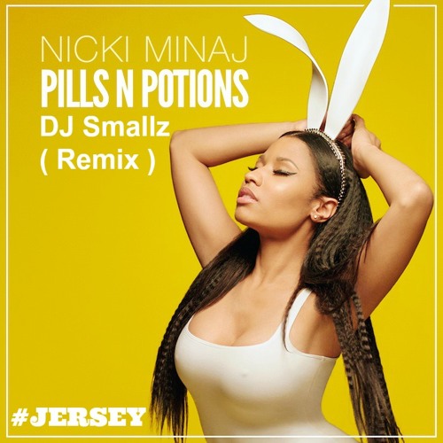 @ITSDJSMALLZ - Pills N Potion (Remix)