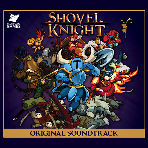 Jake Kaufman - Shovel Knight Original Soundtrack - 01 Main Theme