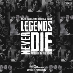 LEGENDS NEVER DIE feat. COLLINS & MALLY