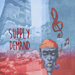 Supply & Demand [Prod. By Nyles Davis]