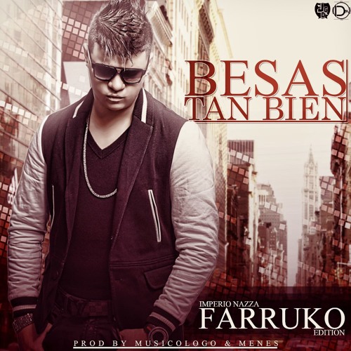 Stream Farruko - Besas Tan Bien Remix Extend 2014 by Deejay NeyJr | Listen  online for free on SoundCloud