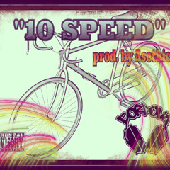 10 Speed (prod by ASETHIC)