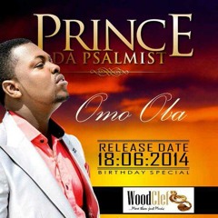 Omo Oba - Prince Da Psalmist
