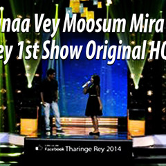 Dheewaanaa Vey Moosum Mira & Yaamin Tharinge Rey 1st Show Original HQ MP3 256kbps - NEN