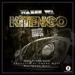 WAZEE WA KITENGO - DONNIE Ft NASH MC