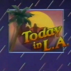 Today in L.A.