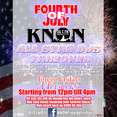 Independence Mixshow Edition Live On KNON 89.3fm- Fuego Fridays - July 4th 2014