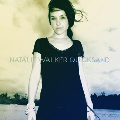 Natalie Walker - Quicksand