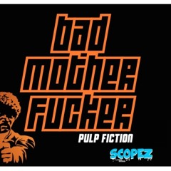 Pulp Fiction (Bad Mother Fucker Mash Up)