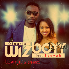 Dj Kens - (Rmx Zouk) Wizboyy Feat Teeyah - Lovinjitis - 2014