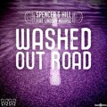 Spencer & Hill Feat. Lindsay Nourse - Washed Out Road (De-Liver Bootleg)