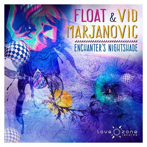 Float & Vid Marjanovic - Enchanter's Nightshade