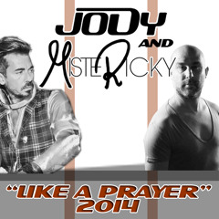Like A Prayer 2k14 (Jody & Mistericky Bootleg mix) [DjMagItalia.com Exclusive]
